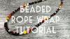 Beaded Rope Necklace Tutorial