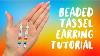 Beaded Tassel Earring Tutorial Beading Beginner Friendly How To Bead Beadwork Native Made