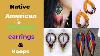 Native American Beaded Earrings U0026 Hoops Nativeamerican Earrings Nativeamerican Fashionzipper
